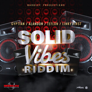 Solid Vibes Riddim