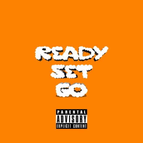 Ready Set Go | Boomplay Music