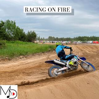 Racing On Fire | Boomplay Music