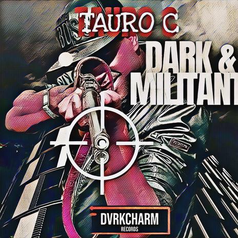 DARK AND MILITANT | Boomplay Music