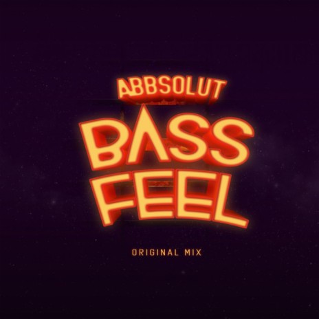 Bass Feel | Boomplay Music