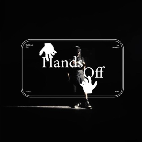 Hands Off | Boomplay Music