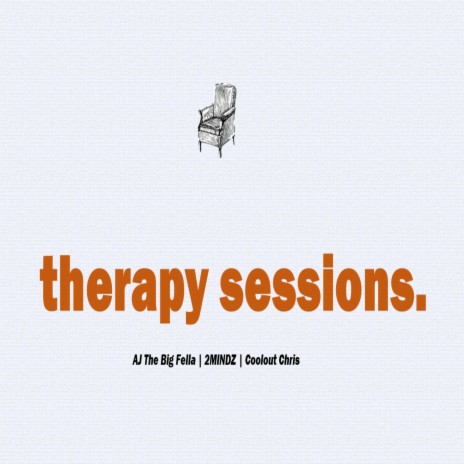 Therapy Sessions ft. AJ The Big Fella & Coolout Chris | Boomplay Music