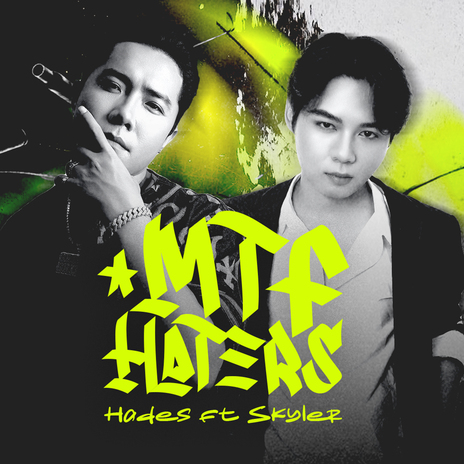 MTF Haters ft. Skyler | Boomplay Music