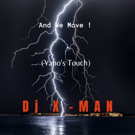 And We Move ! (Yano's Touch) | Boomplay Music