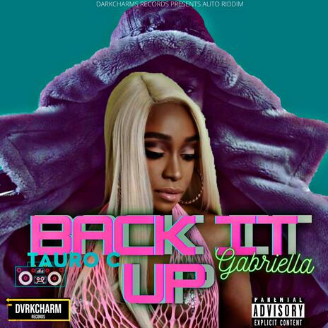 BACK IT UP (REMIX) ft. Gabriella | Boomplay Music