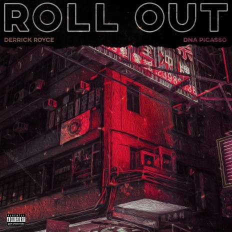 Roll Out (feat. DNA Picasso) | Boomplay Music