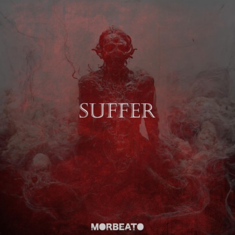 Suffer | Boomplay Music