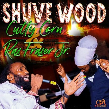 Shuve Wood ft. Ras Fraser Jr | Boomplay Music