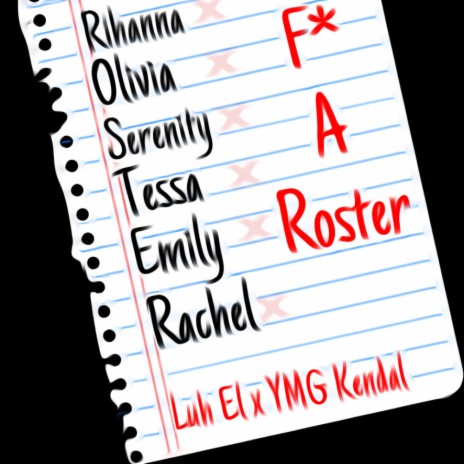 F A Roster ft. YMG Kendal | Boomplay Music