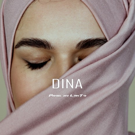 Dina | Boomplay Music