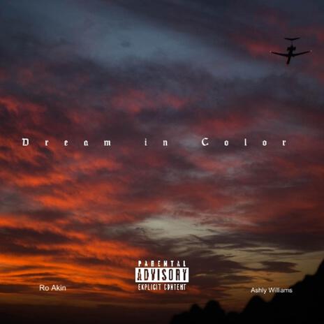 Dream in color feat ft. Ashly Williams | Boomplay Music