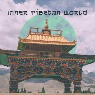 Inner Tibetan World: Calm Mindfulness Meditation with Singing Bowls