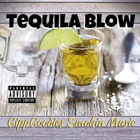 Tequila Blow | Boomplay Music