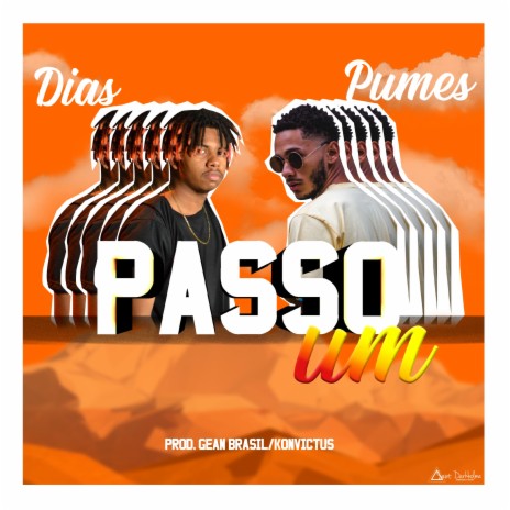 Passo Um ft. Pumes | Boomplay Music