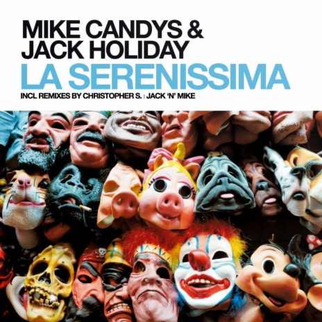 La Serenissima (Christopher S Remix) ft. Jack Holiday | Boomplay Music