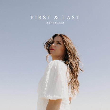 First and Last ft. Benjamin Shafer | Boomplay Music