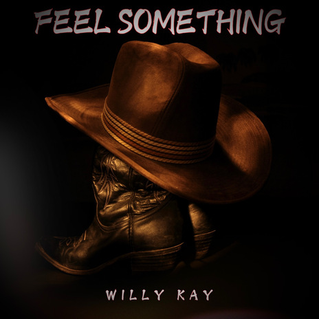 Feel Something | Boomplay Music