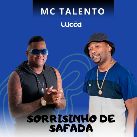 Sorrisinho de Safada ft. Mc Talento | Boomplay Music