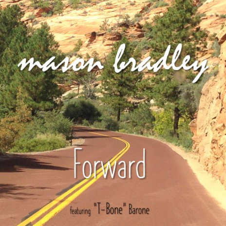 Forward (feat. T-Bone Barone) | Boomplay Music