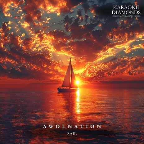 Sail (Karaoke Version) [Originally Performed By Awolnation] | Boomplay Music