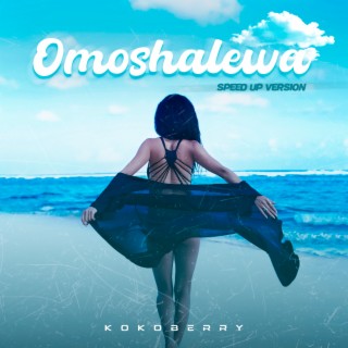 Omoshalewa (Speed Up Version)