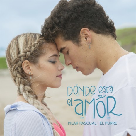 Dónde Está El Amor ft. El Purre | Boomplay Music