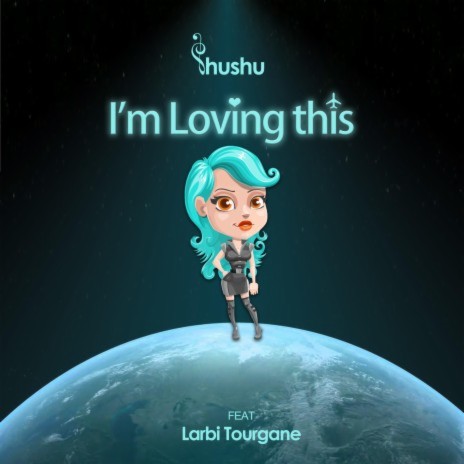I'm Loving This ft. Larbi Tourgane