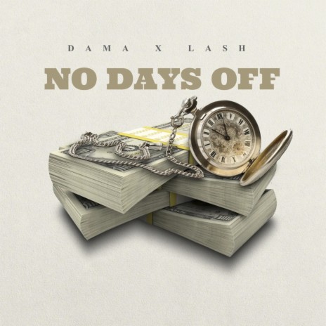 No Days Off ft. Dama