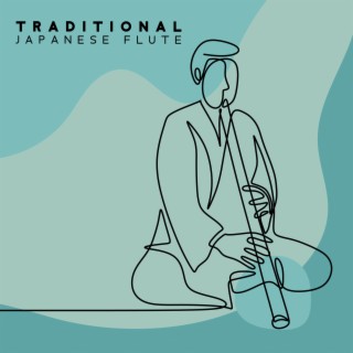 Traditional Japanese Flute: Asian Zen Music, Spa Sound Therapy, Meditation & Relaxation for Inner Harmony