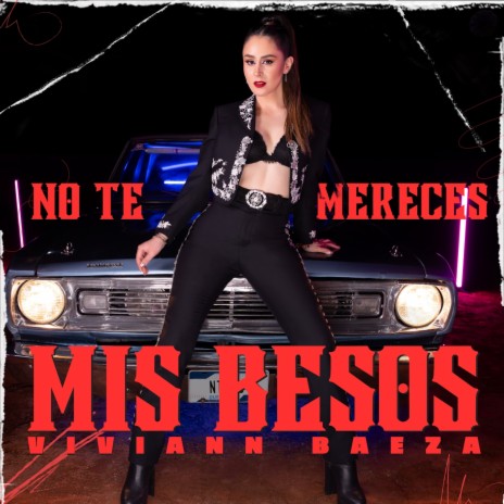 No Te Mereces Mis Besos | Boomplay Music