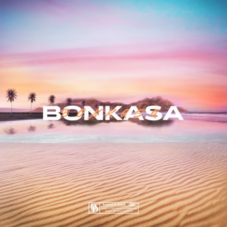 BONKASA | Boomplay Music