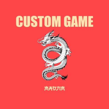 Custom Game | Boomplay Music