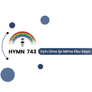 C.C.C. Hymn 743 (Eyin Omo Ijo Mimo Ebu Sayo)