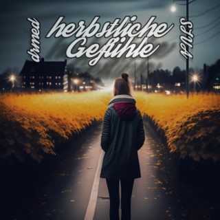 herbstliche Gefühle