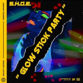 Glow Stick Party lyrics | Boomplay Music