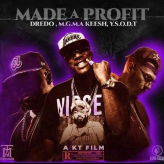 MADE A PROFIT (S&C BY DJ D REAL)