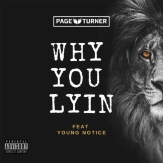 Why You Lyin (feat. Young Notice)