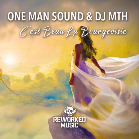 C'est Beau La Bourgeoisie ft. Dj MTH | Boomplay Music