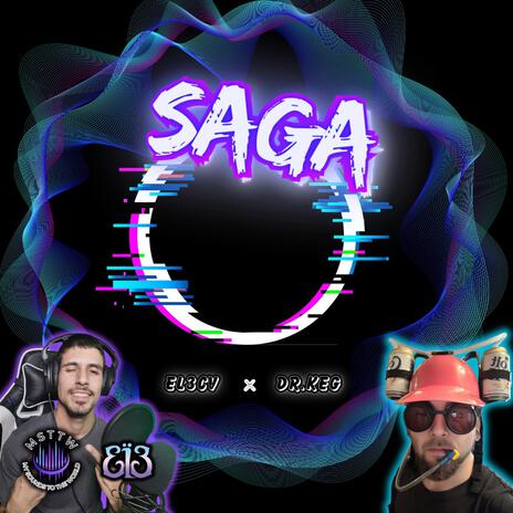 Saga ft. Dr.Keg | Boomplay Music