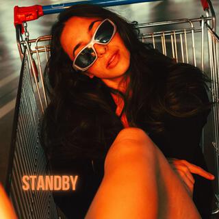 Standby lyrics | Boomplay Music