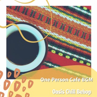 One Person Cafe BGM