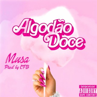 Algodão Doce ft. CFB lyrics | Boomplay Music