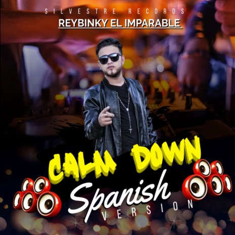 Calm Down Versión Spanish | Boomplay Music