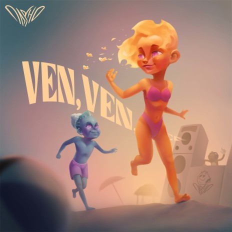 VEN VEN | Boomplay Music