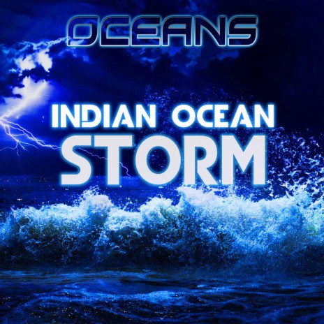 Indian Ocean Evening Storm & Thunder (feat. Rain In The Ocean, Rain Power & Rain Unlimited) | Boomplay Music