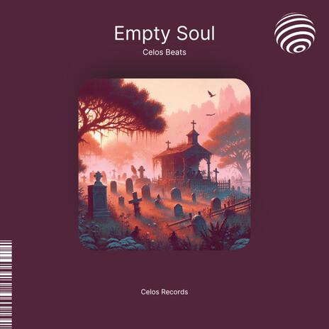 Empty Soul | Boomplay Music