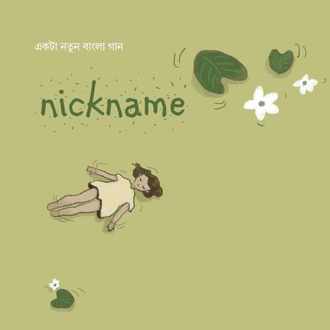 Nickname ft. Tarishi Mukherjee | Boomplay Music