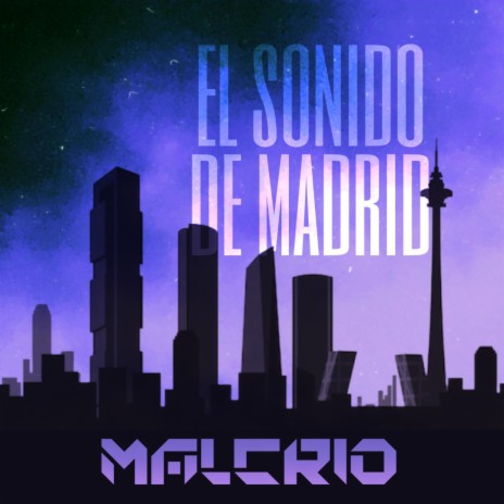 El sonido de Madrid | Boomplay Music