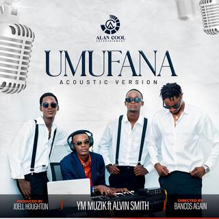 UMUFANA (Acoustic Version)